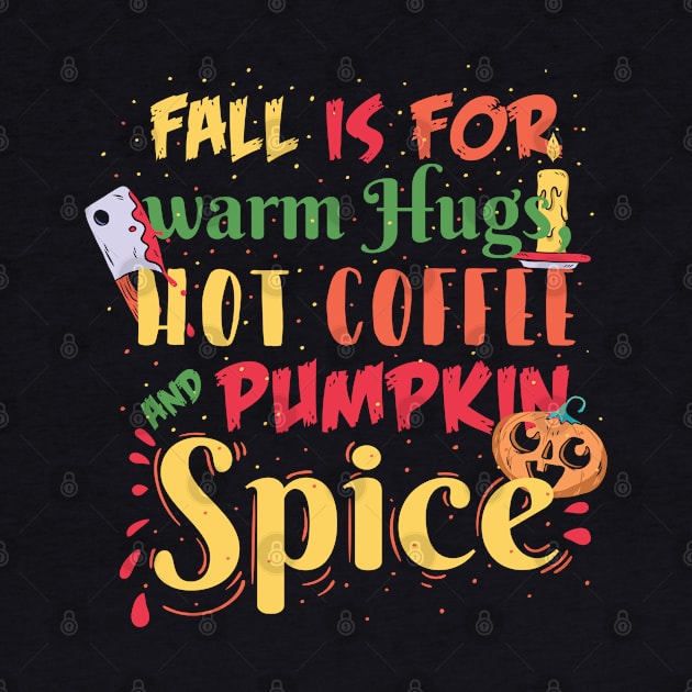 Pumpkin Spice Fall Halloween by madeinchorley